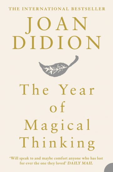 book cover of Joan Didions The Year of Magical Thinking