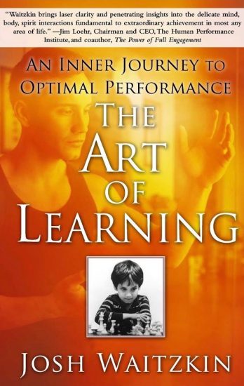 book cover of Josh Waitzkins The Art of Learning